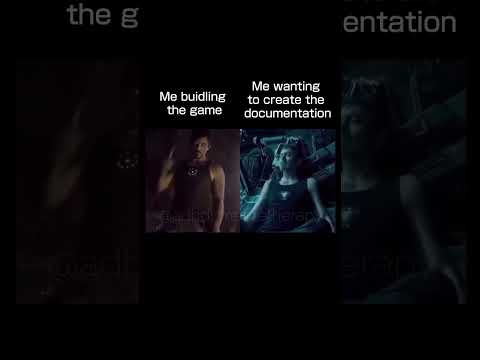 The documentation is as important as the code #memes #gamedevelopment