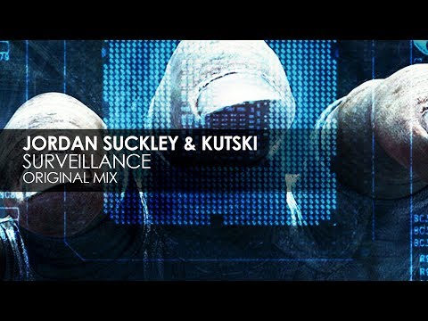 Jordan Suckley & Kutski - Surveillance - UCvYuEpgW5JEUuAy4sNzdDFQ