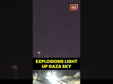 Explosions Light Up Gaza Skyline As Israel Continues Airstrikes | India Today