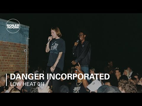 Danger Incorporated | LOW HEAT 011 - UCGBpxWJr9FNOcFYA5GkKrMg