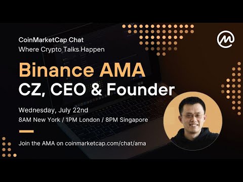 AMA With Changpeng "CZ" Zhao, Founder & CEO of Binance
