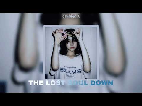 the lost soul down- nbsplv (sped up+ reverb)