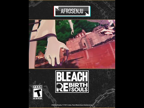 Accept your fate in BLEACH Rebirth of Souls!🗡️