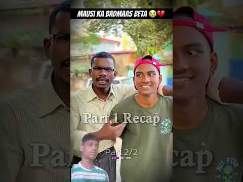( Part 2 ) Mausi Ka Badmash Beta 😭💔 #shorts #comedy #funny #comedyshorts