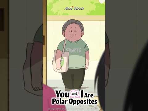 🤭【不得了的畫面】💞《相反的你和我》第5話｜精華重溫【Ani-One Asia】