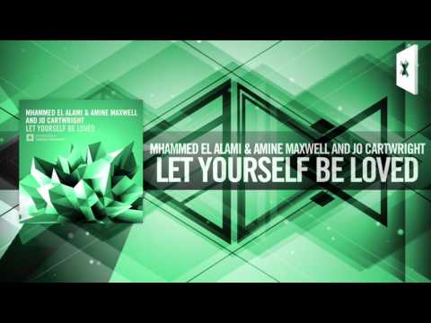 Mhammed El Alami & Amine Maxwell & Jo Cartwright - Let Yourself Be Loved FULL (Amsterdam Trance) - UCsoHXOnM64WwLccxTgwQ-KQ