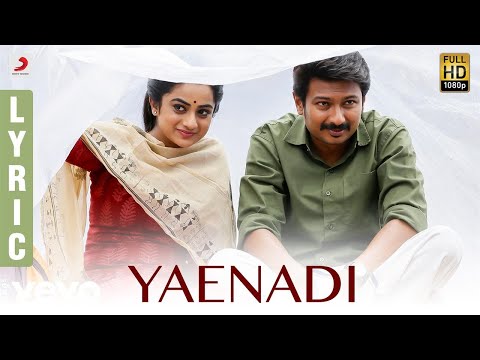 Nimir - Yaenadi Lyric | Udhayanidhi Stalin, Namitha Pramod, Parvatii - UCTNtRdBAiZtHP9w7JinzfUg