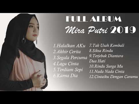 Mira Putri - Lagu Mira Putri Full Album 2019 (Singel Album Halalkan Aku)