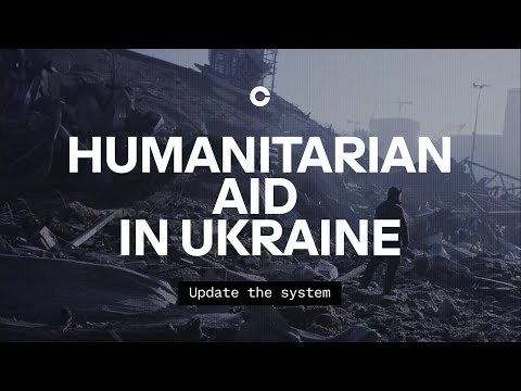 Update the system: Humanitarian Aid in Ukraine