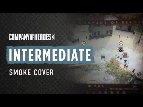 How To Use Smoke Cover Effectively - CoH3 INTERMEDIATE TUTORIAL