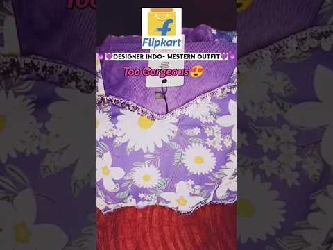 ✨Designer Indo-western fits💜✨   #flipkart #indowestern #outfit #haul #shorts #viralvideo #aesthetic