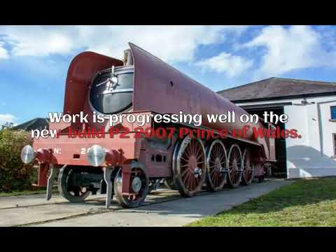 Progress to get certification for new build P2 steam locomotive No  2007 Prince of Wales