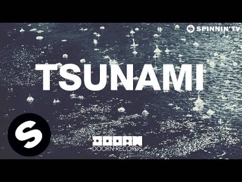 DVBBS & Borgeous - Tsunami (World Premiere Sander van Doorn 'Identity' Radioshow) - UCpDJl2EmP7Oh90Vylx0dZtA