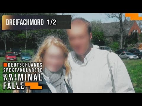 Dreifachmord 1/2 - Ein Zahnarzt sieht rot | Deutschlands spektakulärste Kriminalfälle