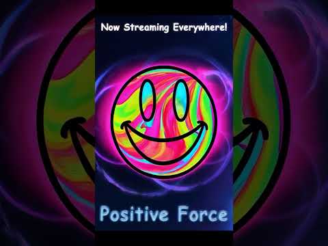 Positive Force by Bob Hewitt - You Can’t Stop A Positive Force!
