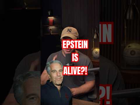 EPSTEIN STILL ALIVE? #epstein