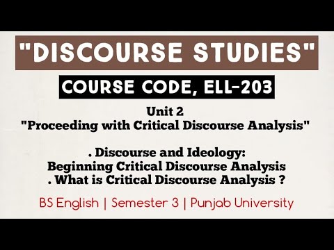 Discourse and Ideology | Critical Discourse Analysis | Discourse Studies Unit 2 | ELL-203 