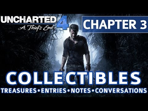 Uncharted 4 - Chapter 3 All Collectible Locations, Treasures, Journal Entries, Notes, Conversations - UCWBA1-H9A5IldSb3tNwQmtQ