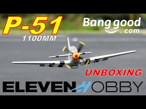 ELEVEN HOBBY BANGGOOD P-51 MUSTANG "OLD CROW" 1100mm UNBOXING - UCdnuf9CA6I-2wAcC90xODrQ