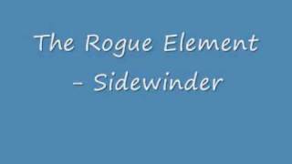 The Rogue Element - Sidewinder