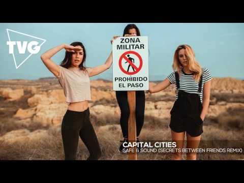 Capital Cities - Safe & Sound (Secrets Between Friends Remix) - UCouV5on9oauLTYF-gYhziIQ