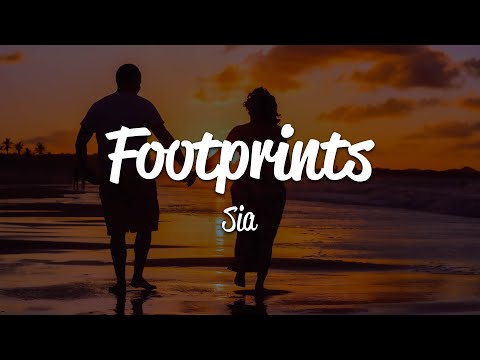 Sia - Footprints (Lyrics)