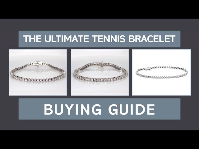 How to Buy a Tennis Bracelet?