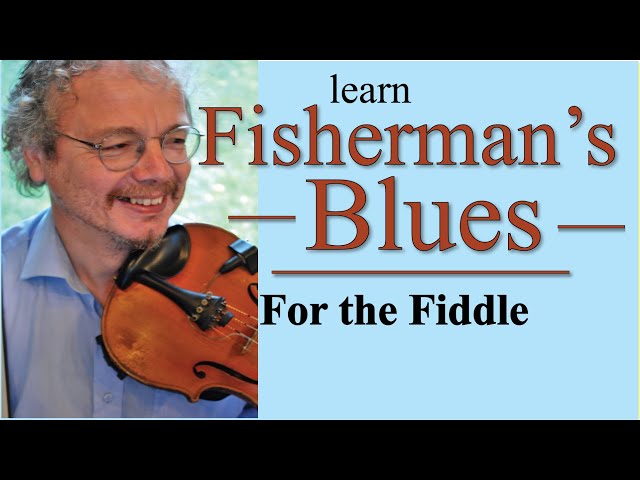 How to Play Fisherman’s Blues Sheet Music