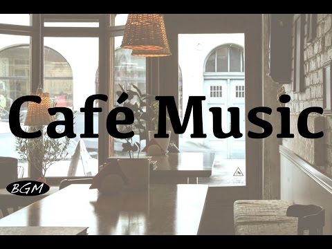 【Relaxing Cafe Music】Jazz & Bossa Nova Instrumental Music - Chill Out Music for relax,Work,Study - UCJhjE7wbdYAae1G25m0tHAA