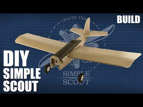 DIY FT SIMPLE SCOUT - Build | FLITE TEST - UC9zTuyWffK9ckEz1216noAw