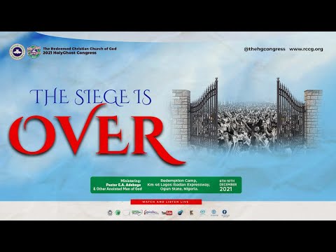 RCCG DECEMBER 2021 HOLY GHOST SERVICE - THE SIEGE IS OVER