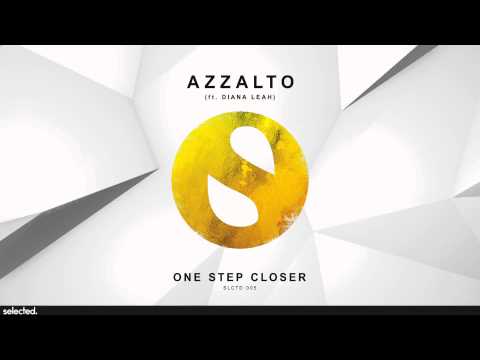 Azzalto ft. Diana Leah - One Step Closer (Radio Edit) - UCFZ75Bg73NJnJgmeUX9l62g