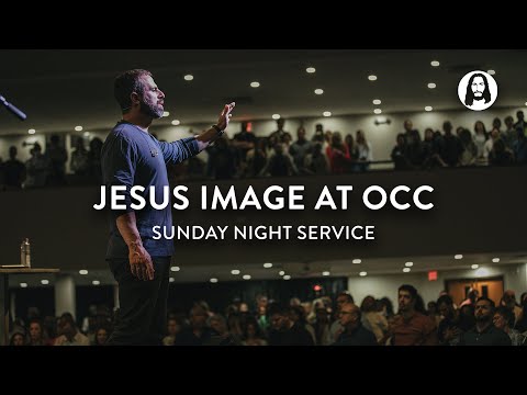 Jesus Image at OCC  Michael Koulianos  Sunday Night Service