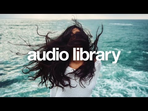 [Royalty Free Music] Ocean — KV - UCht8qITGkBvXKsR1Byln-wA