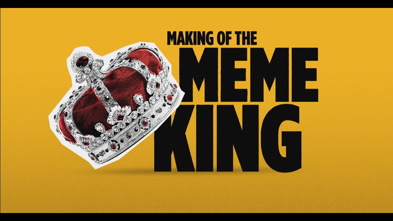 Preview: Making Of The Meme King
