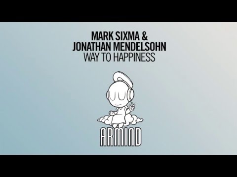 Mark Sixma & Jonathan Mendelsohn - Way To Happiness (Club Mix) - UCO3gM-qHXMBM8BQdTwx8D2g