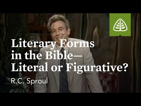 Literary Forms in the BibleLiteral or Figurative?: Knowing Scripture with R.C. Sproul