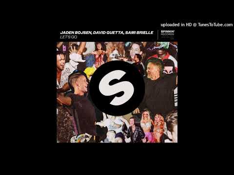 David Guetta, Jaden Bojsen, Sami Brielle - Let's Go (Audio)