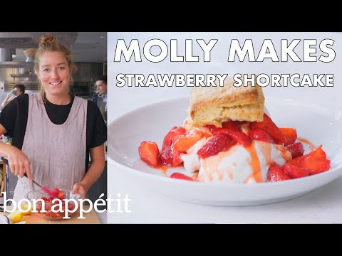 Molly Makes Strawberry Shortcake | From the Test Kitchen | Bon Appétit - UCbpMy0Fg74eXXkvxJrtEn3w