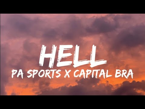 PA Sports x Capital Bra - Hell (Lyrics)