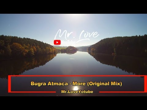 Bugra Atmaca - More (Original Mix) - UCKA_OnBKECVV3iBUPeP9s3w