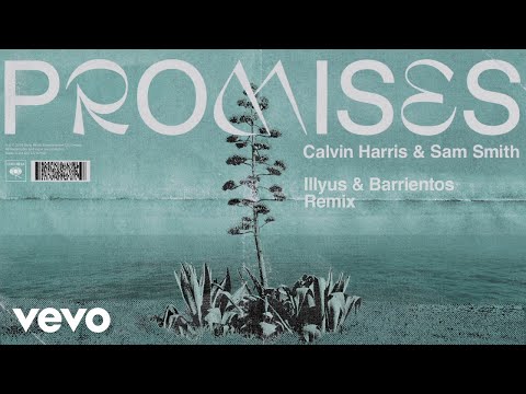 Calvin Harris, Sam Smith - Promises (Illyus & Barrientos Remix) (Audio) - UCaHNFIob5Ixv74f5on3lvIw