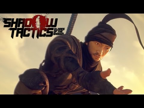 Shadow Tactics: Blades of the Shogun - Release Trailer - UCUnRn1f78foyP26XGkRfWsA