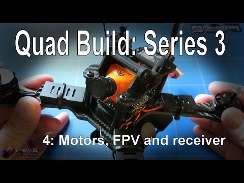 (4/6) Quad Build Series 3: Wiring the motors, receiver and FPV kit - UCp1vASX-fg959vRc1xowqpw