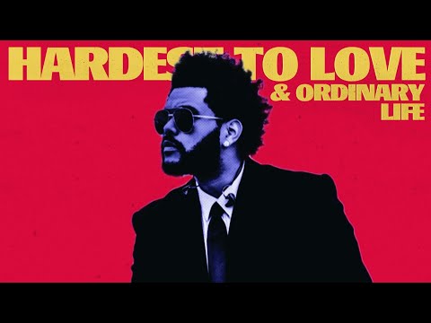 The Weeknd - Hardest Ordinary Love