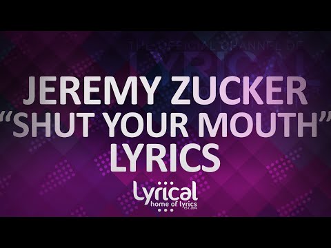 Jeremy Zucker - Shut Your Mouth Lyrics - UCnQ9vhG-1cBieeqnyuZO-eQ