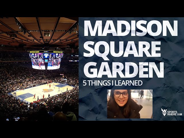 5 Reasons Why Madison Square Garden is the Best Place to Watch Basketball