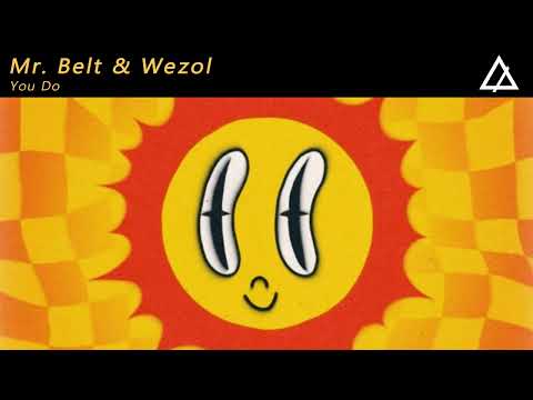 Mr. Belt & Wezol - You Do (Extended Mix)