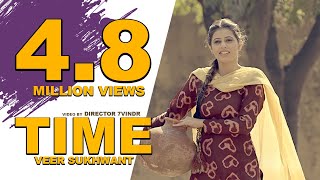 TIME - VEER SUKHWANT - Punjabi  Latest  Song 2017