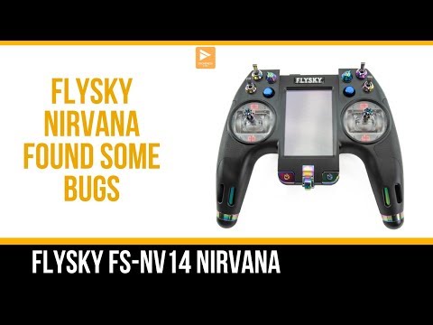 Flysky FS-NV14 Nirvana Transmitter // Part 1 Some Bugs - UC3c9WhUvKv2eoqZNSqAGQXg